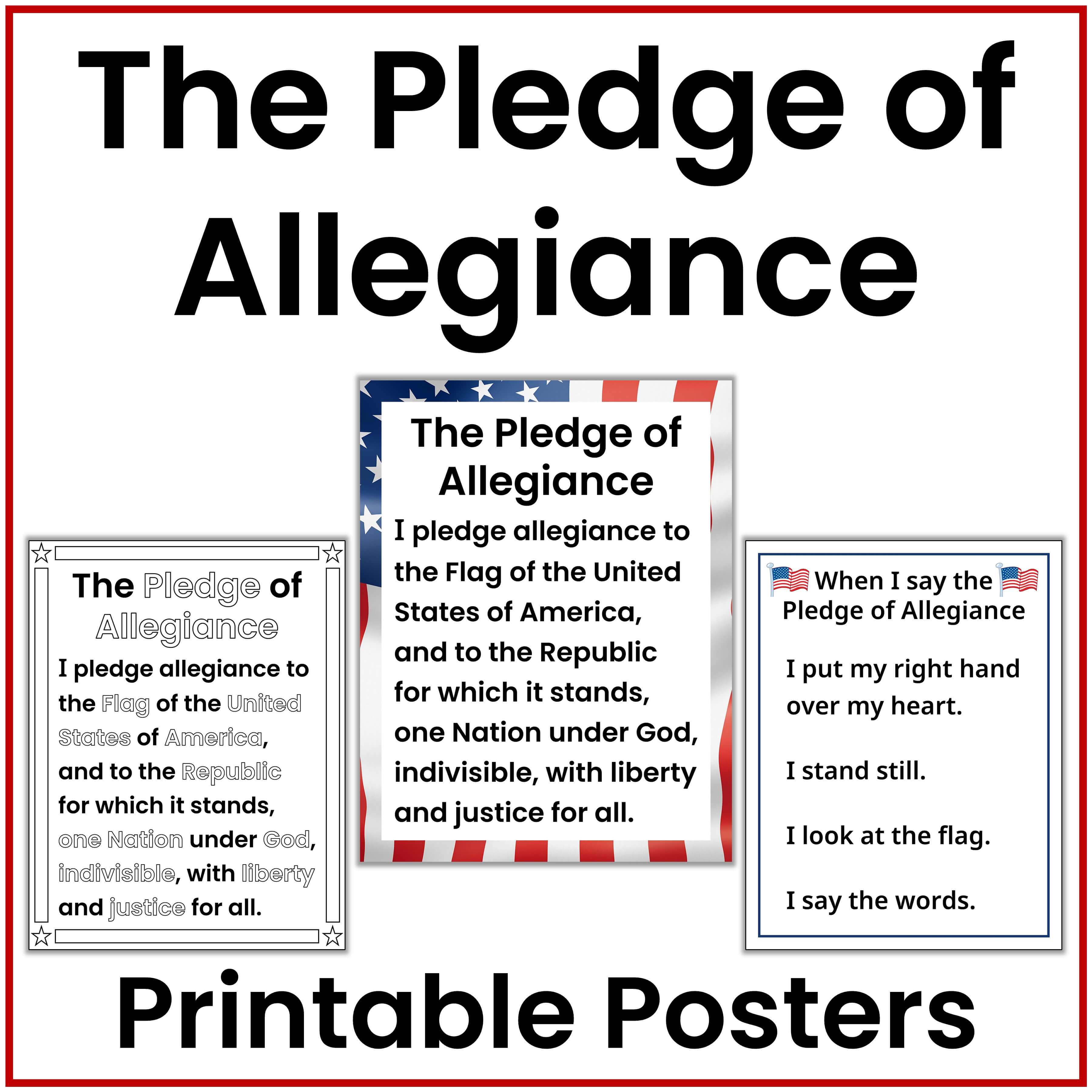 A product listing graphic for printable educational posters about 'The Pledge of Allegiance.' The design shows a large title at the top, three sample poster layouts with the text of the pledge in different styles, and the words 'Printable Posters' at the bottom.