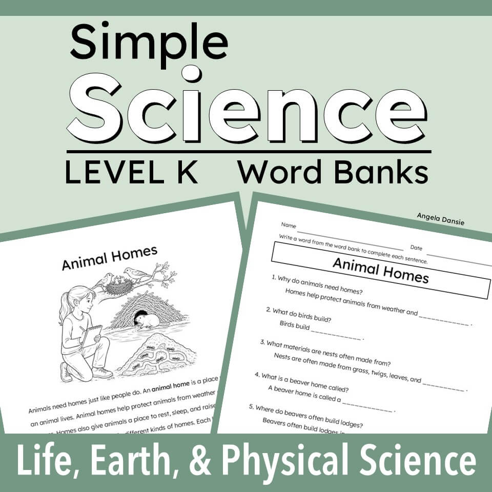 Promotional graphic for 'Simple Science Level K Word Banks' featuring two sample worksheet pages about 'Animal Homes' on a pale green background with large title text at the top and a subtitle 'Life, Earth, & Physical Science' at the bottom.