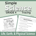 cover graphic for a Grade 4 tracing educational resource titled 'Simple Science Tracing' with the subtitle 'Life, Earth, & Physical Science.' The design shows two sample worksheet pages about natural disasters on a pale green background.