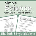 cover graphic for a Grade 5 Science Word Bank resource titled 'Simple Science' with 'Life, Earth, & Physical Science' at the bottom. The design features a sage green background with two sample worksheet pages shown at the bottom left and right, displaying educational content about chemical vs. physical changes