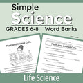 cover graphic for educational word banks titled 'Simple Science GRADES 6-8 Word Banks' with 'Life Science' at the bottom. Two sample worksheet pages are shown: one titled 'Plant and Animal Cells' with an illustration, and another with worksheet text.