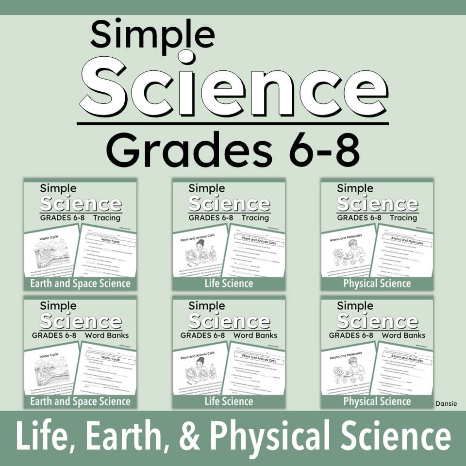 A cover graphic for a 'Simple Science' educational resource for grades 6-8, featuring six small preview boxes for different science subtopics (Tracing, Life Science, Physical Science, Earth and Space Science, Word Banks, and Life, Earth, & Physical Science) on a sage green background.