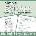 cover graphic for a Grade 1 Science Word Bank resource titled 'Simple Science' with 'Life, Earth, & Physical Science' at the bottom. The design shows two sample worksheet pages titled 'Plant Parts' on a pale green background.