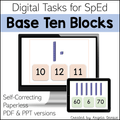 Digital product cover for 'Base Ten Blocks' digital tasks for SpEd, showing a computer monitor and tablet mockup displaying base ten block representations of numbers, with text noting self-correcting, paperless, PDF and PPT versions.