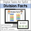 Digital product cover for 'Division Facts' self-correcting paperless PDF and PPT tasks for SpEd, shown on a desktop monitor and tablet mockup with colorful division equations.