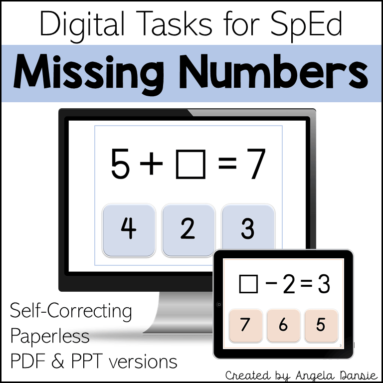 Digital educational graphic for 'Missing Numbers' self-correcting paperless tasks, showing two computer screens with math equations: '5 + ♥ = 7' and '♥ - 2 = 3', with number options below each equation. Text reads 'Digital Tasks for SpEd', 'Missing Numbers', 'Self-Correcting', 'Paperless', 'PDF & PPT versions', and 'Created by Angela Dansie'.