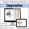 Digital preview for a matching book set titled 'Opposites' showing a computer monitor and tablet screen with educational matching exercises. Text at the top reads 'Digital Matching Books' and 'Opposites,' with additional text noting interactive, paperless, PDF and PPT versions.