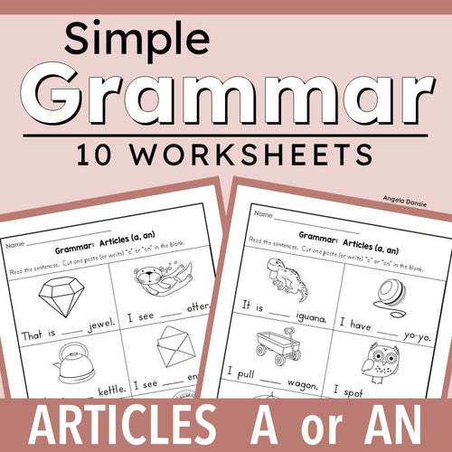 Promotional graphic for a digital or printable educational worksheet set titled 'Simple Grammar: 10 Worksheets' about articles 'A or AN'. The design features a dusty pink background with two sample worksheet pages shown at the bottom, displaying cute cartoon illustrations of a diamond, iguana, hat, kettle, envelope, wagon, and owl.