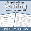 Grade 1 writing workbook cover titled 'Step-by-Step Writing Grade 1 Workbook' with sample worksheet pages shown on a light blue background and a dark blue banner reading 'Friendly Letters'.