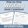 Promotional graphic for a Grade 2 Writing workbook titled 'Step-by-Step Writing Grade 2 Workbook' with sample worksheet pages shown on a light blue background and a dark blue banner reading 'Informational'.