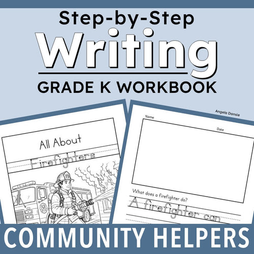 Cover of a Grade K writing workbook titled 'Step-by-Step Writing' with 'COMMUNITY HELPERS' at the bottom. The cover shows sample worksheet pages featuring firefighter-themed writing activities on a light blue background.