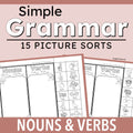 Promotional graphic for a printable educational resource titled 'Simple Grammar: 15 Picture Sorts Nouns & Verbs,' showing sample worksheet pages with labeled columns for nouns and verbs and small illustrated words.