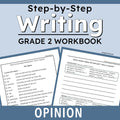 A book cover for a Grade 2 writing workbook titled 'Step-by-Step Writing Grade 2 Workbook' with sample pages shown in front, on a light blue background and a dark blue banner at the bottom reading 'OPINION'.