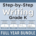 Promotional graphic for a 'Step-by-Step Writing Grade K Full Year Bundle' featuring four sample workbook covers for 'All About Me', 'Opinions', 'Animal Reports', and 'Community Helpers' on a light blue background with dark blue banners.
